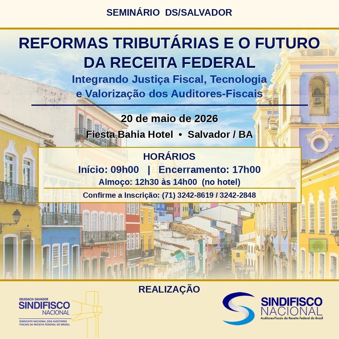 Seminário Reformas Tributárias e o Futuro da Receita Federal