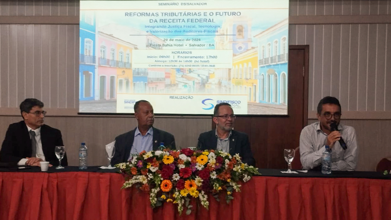 Impactos da Reforma Tributária e necessidade de fortalecimento da Receita Federal são temas de seminário realizado Salvador Impactos da Reforma Tributária e necessidade de fortalecimento da Receita Federal são temas de seminário realizado Salvador