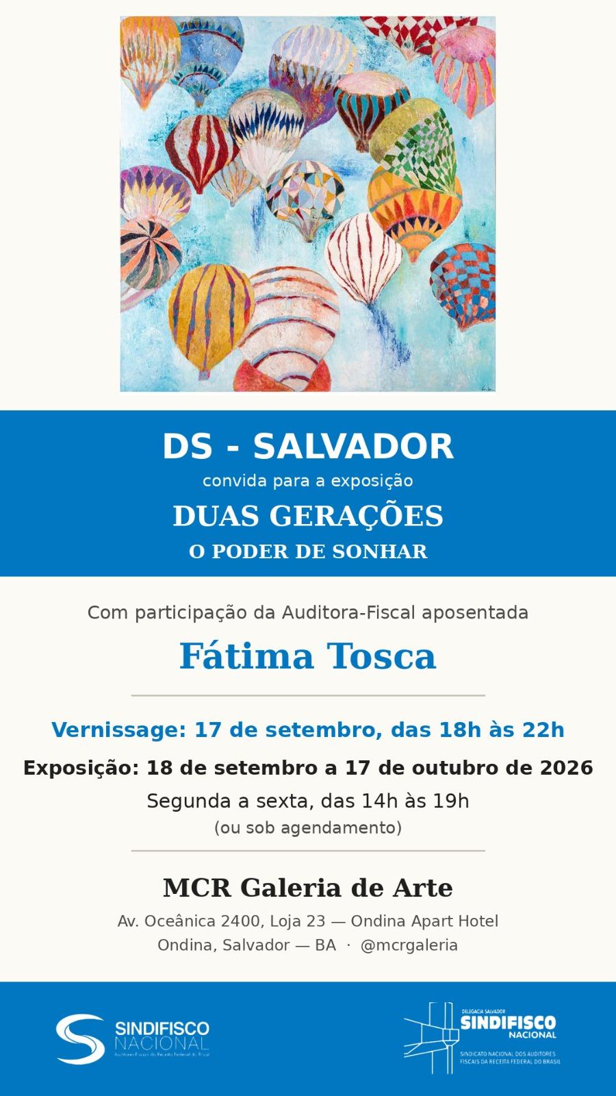 Exposição Duas Gerações - Fátima Tosca Exposição Duas Gerações - Fátima Tosca